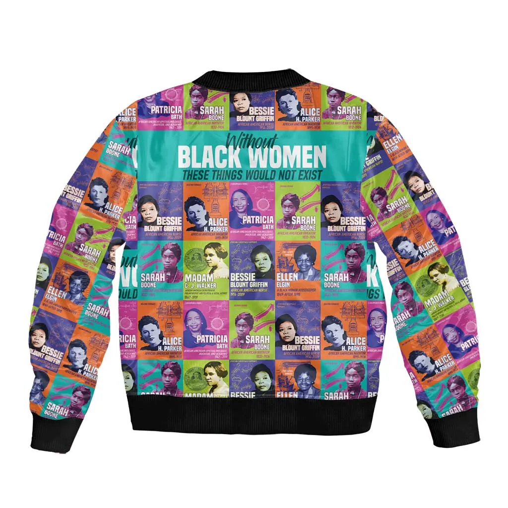 African Women Inventors Bomber Jacket Without Black Women These Things Would Not Exist DT02