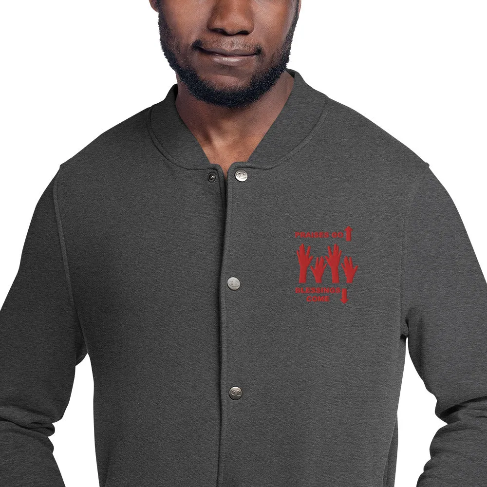 Praises Up Embroidered Champion Bomber Jacket